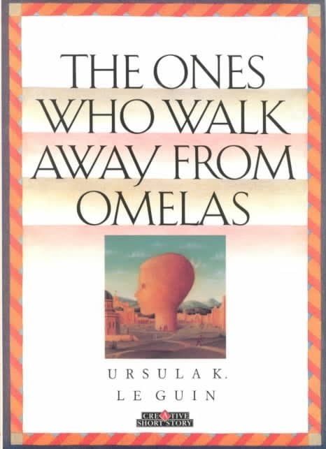 The Ones Who Walk Away from Omelas