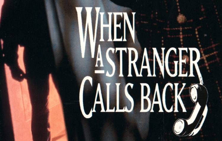 Throwback Thursday When A Stranger Calls Back